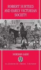 Robert Surtees and Early Victorian Society