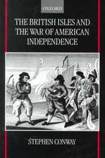 The British Isles and the War of American Independence