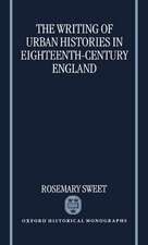 The Writing of Urban Histories in Eighteenth-Century England