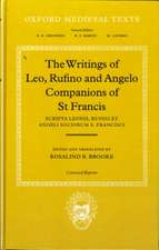 Scripta Leonis, Rufini et Angeli Sociorum S. Francisci: The Writings of Leo, Rufino and Angelo, Companions of St Francis