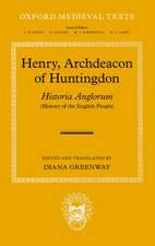 Henry, Archdeacon of Huntingdon: Historia Anglorum: The History of the English People