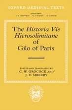 The Historia Vie Hierosolimitane of Gilo of Paris and a Second, Anonymous Author