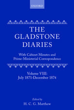 The Gladstone Diaries: Volume 8: July 1871-December 1874