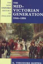 The Mid-Victorian Generation: 1846-1886