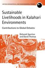 Sustainable Livelihoods in Kalahari Environments: A Contribution to Global Debates