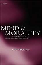 Mind and Morality: An Examination of Hume's Moral Psychology