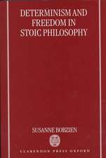 Determinism and Freedom in Stoic Philosophy