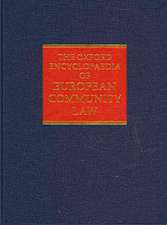 The Oxford Encyclopaedia of European Community Law: Volume III: Competition Law and Policy