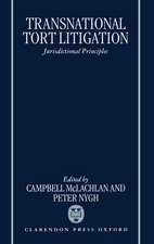 Transnational Tort Litigation: Jurisdictional Principles