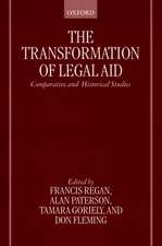 The Transformation of Legal Aid: Comparative and Historical Studies