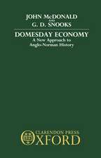 Domesday Economy: A New Approach to Anglo-Norman History