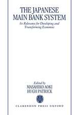 The Japanese Main Bank System: Its Relevance for Developing and Transforming Economies