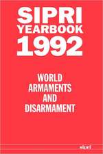 SIPRI Yearbook 1992: World Armaments and Disarmament