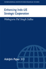 Enhancing Indo-US Strategic Cooperation