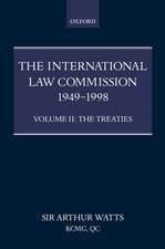 The International Law Commission 1949-1998: Volume Two: The Treaties part ii