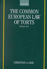 The Common European Law of Torts: Volume Two