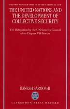 The United Nations and the Development of Collective Security