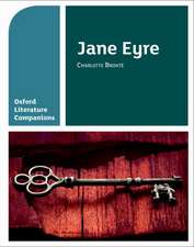 Oxford Literature Companions: Jane Eyre