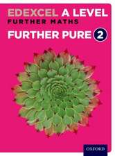 Edexcel Further Maths: Core Pure Year 2 Student Book