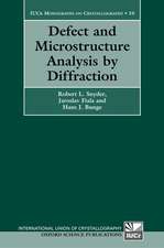 Defect and Microstructure Analysis by Diffraction