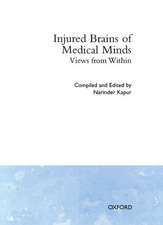 Injured Brains of Medical Minds: Views from Within