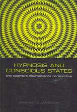 Hypnosis and Conscious States: The cognitive neuroscience perspective