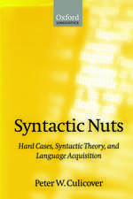 Syntactic Nuts: Hard Cases, Syntactic Theory, and Language Acquisition