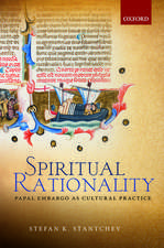 Spiritual Rationality: Papal Embargo as Cultural Practice