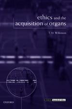 Ethics and the Acquisition of Organs