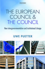 The European Council and the Council: New intergovernmentalism and institutional change