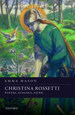 Christina Rossetti: Poetry, Ecology, Faith