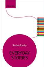 Everyday Stories: The Literary Agenda