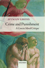 Crime and Punishment: A Concise Moral Critique