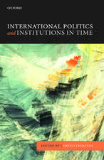 International Politics and Institutions in Time