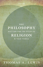 Why Philosophy Matters for the Study of Religion--and Vice Versa