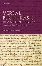 Verbal Periphrasis in Ancient Greek: Have- and Be- Constructions