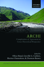 Archi: Complexities of Agreement in Cross-Theoretical Perspective