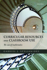 Curricular Resources and Classroom Use: The Case of Mathematics