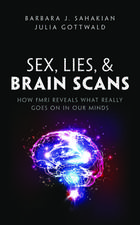 Sex, Lies, and Brain Scans: How fMRI reveals what really goes on in our minds