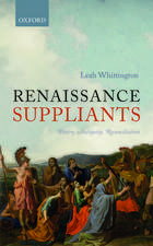 Renaissance Suppliants: Poetry, Antiquity, Reconciliation