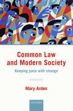 Common Law and Modern Society: Keeping Pace with Change