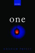 One: Being an Investigation into the Unity of Reality and of its Parts, including the Singular Object which is Nothingness