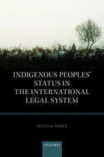 Indigenous Peoples' Status in the International Legal System