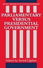 Parliamentary versus Presidential Government