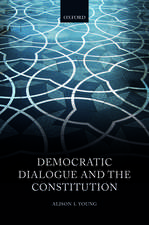 Democratic Dialogue and the Constitution