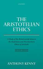 The Aristotelian Ethics: A Study of the Relationship between the Eudemian and Nicomachean Ethics of Aristotle