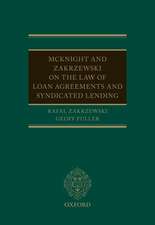 McKnight and Zakrzewski on The Law of Loan Agreements and Syndicated Lending