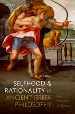 Selfhood and Rationality in Ancient Greek Philosophy: From Heraclitus to Plotinus