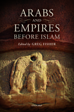 Arabs and Empires before Islam