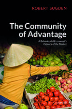 The Community of Advantage: A Behavioural Economist's Defence of the Market